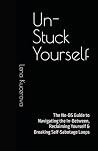 Un-Stuck Yourself...