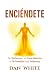 ENCIÉNDETE: Del Infierno y ...