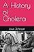 A History of Cholera