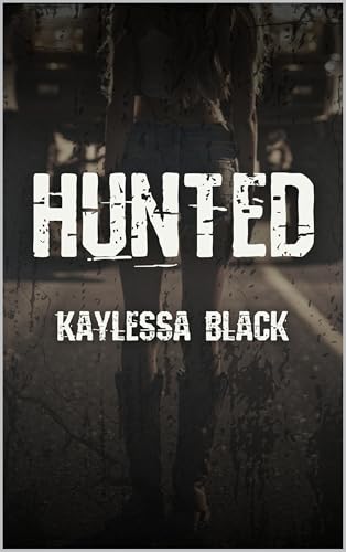Hunted (Kindle Edition)