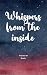 Whispers from the Inside