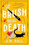 A Brush with Death