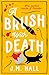 A Brush with Death (Liz, Pat and Thelma, #4) by J.M. Hall