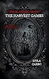 The Harvest Games...