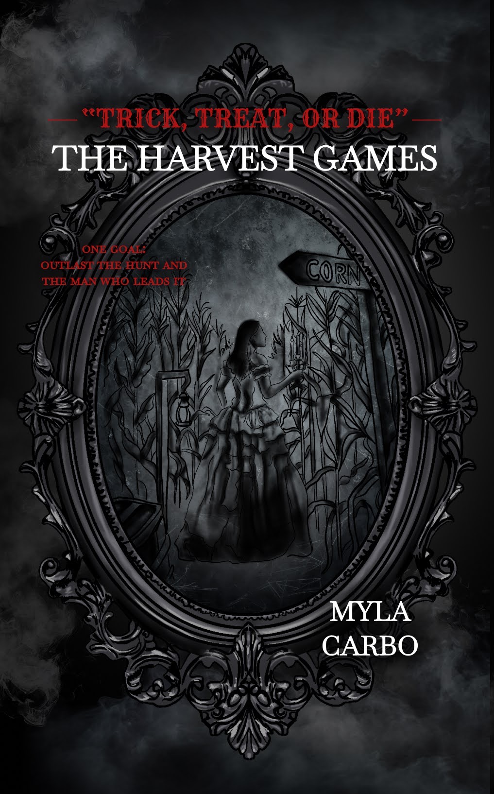 The Harvest Games: -Trick, Treat, or Die- (Paperback)