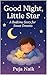 Good Night, Little Star: Be...