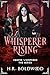 Whisperer Rising