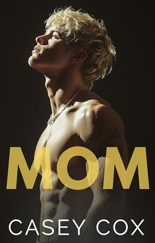 MOM (BBA: Bad Boy Academy #2)