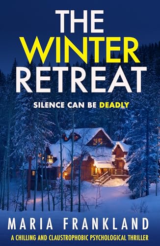 The Winter Retreat: Silence can be deadly (Kindle Edition)
