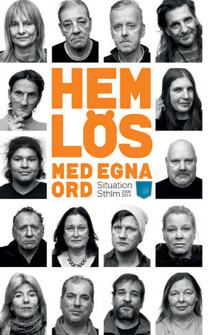 Hemlös - med egna ord: Situation Sthlm 2008-2014 (Mass Market Paperback)