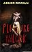 Pleasure Was the Look by Asher Dorian