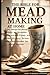 The Bible for Mead Making a...