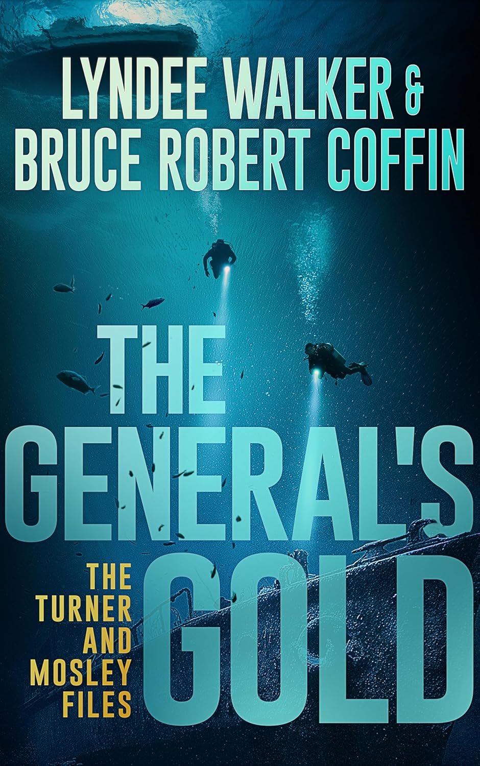 The General's Gold (The Turner and Mosley Files, #1)