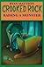 Crooked Rock: Raising A Mon...