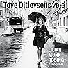 Tove Ditlevsens veje
