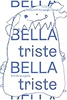 BELLA triste #72....