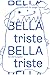 BELLA triste #72. Zeitschrift für junge Literatur by Katharina Hartmann