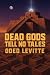 Dead Gods Tell No Tales: Ur...