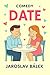 Date (Single men and women with humor Book 2)