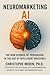 Neuromarketing AI: The New Science of Persuasion in the Age of Intelligent Machines