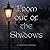 From out of the Shadows (Om...