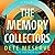 The Memory Collectors