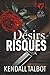 Désirs Risqués