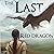 The Last Red Dragon by Alicia K. Anderson The Last Red Dragon by Alicia K. Anderson