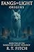 Fangs of Light - Origins: B...
