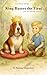 King Basset the First and the Blond Prince by Susana Mogensen