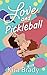 Love and Pickleball: A Smal...