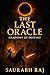The Last Oracle: Shadows of...