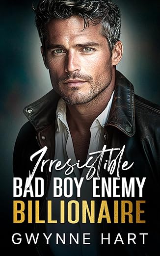 Irresistible Bad Boy Enemy Billionaire