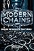 Modern Chains: Unveiling Th...