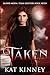 Taken: A Paranormal Shifter Romance (Blood Moon, Texas Shifters)