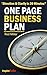 The One-Page Business Plan ...
