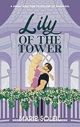 Lily of the Tower