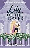 Lily of the Tower