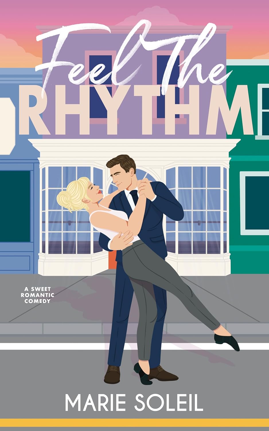 Feel the Rhythm (Canyon Cove Love Stories #2)
