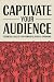 Captivate Your Audience: Es...