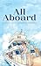 All Aboard (Old People Books Book 1)