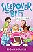 Big Dreams (Sleepover BFFs #1)