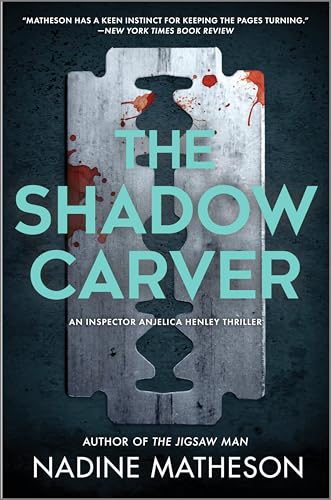 The Shadow Carver: A Novel (An Inspector Anjelica Henley Thriller, 4)