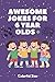 Awesome Jokes for 6 Year Ol...
