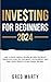 Investing for Beginners 202...