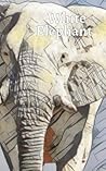 White Elephant: A...