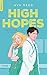High Hopes (Whitestone Hospital, #1)