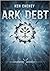 Ark Debt (Fully Loaded Series #1)