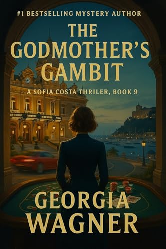 The Godmother’s Gambit: Sofia Costa Mysteries Book 9 (Kindle Edition)
