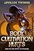 Body Cultivation Hurts: Rise of the Body Cultivator